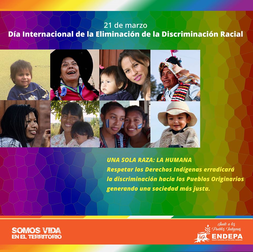 21 de marzo: Día Internacional de la Eliminación de la Discriminación Racial.  - Equipo Nacional de Pastoral Aborigen